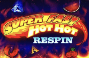 Super Fast Hot Hot Respin