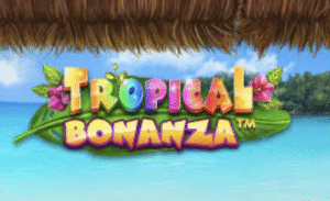 Tropical Bonanza
