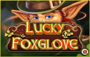 Lucky Foxglove