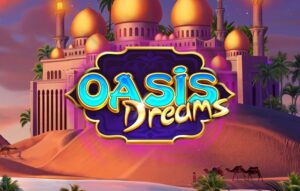 Oasis Dreams