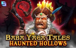 Baba Yaga Tales – Haunted Hollows